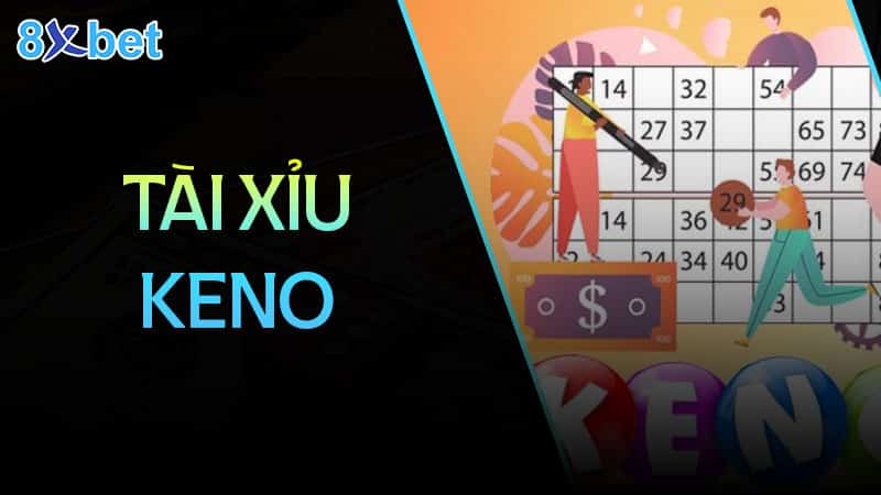 Bật mí bí quyết chơi tài xỉu keno luôn thắng cho người mới 3 Bật mí bí quyết chơi tài xỉu keno luôn thắng cho người mới