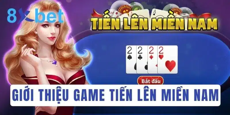 Khám phá luật chơi Tiến Lên Miền Nam đầy đủ và dễ hiểu nhất 1 Đánh bài Tiến Lên Miền Nam